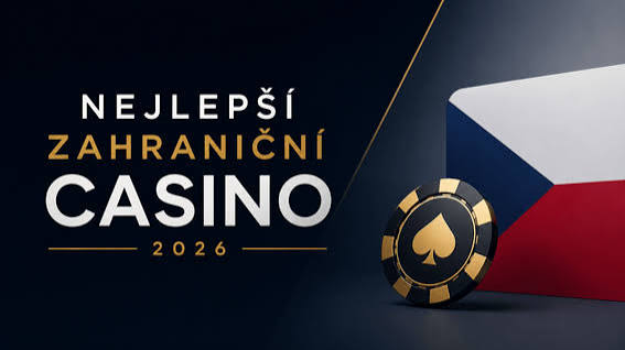 Zahraniční Casino s Bonusem Vše, co Potřebujete Vědět
